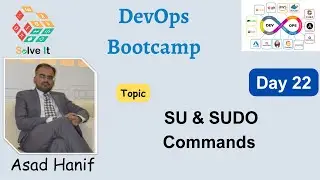 Day 22 | Part A | Switching Users and Superuser Privileges | DevOps Bootcamp | Asad Hanif | Urdu