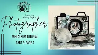 Mintay Photographer Mini Album Tutorial Part 6 - Page 4