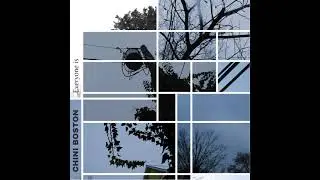 Chini Boston  -  Everyone Is