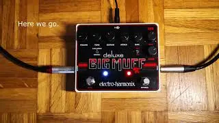 Electro Harmonix Big Muff Deluxe One Minute Demo