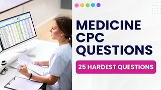 Medicine CPC Practice Questions - Medical Coding Test Prep (25 Hardest Questions)