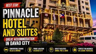 The Pinnacle Hotel and Suites Introduction - Davao City