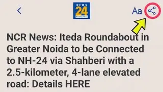 Share Any News on WhatsApp, Facebook, Instagram from News24 App