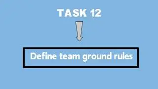 PMP Exam 2021 Task 12 : Define team ground rules