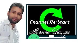 Chennal Re-Start || Re-Start with Some Changes || Rajneesh Kumar