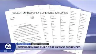 Detroit's New Beginnings Child Care license suspended