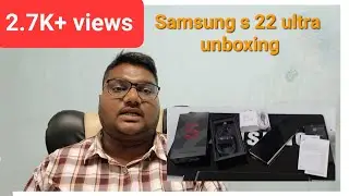 📲 My S22 Ultra 1.2 Lac Ka Unboxing SAMSUNG