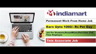IndiaMart Permanent work from home Job|Freelance jobs step by step info|No time limit|Any Graduate🔥