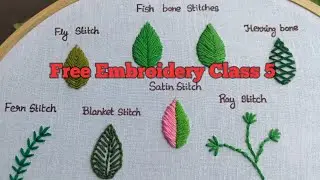 Different types of embroidery leaf stitches|Embroidery for beginners#jamunacreatives#handembroidery