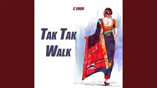 Tak Tak Walk