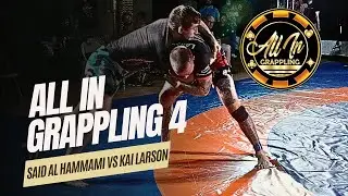 Grappling Superfight | Said Al Hammami vs Kai Larson | All In Grappling 4