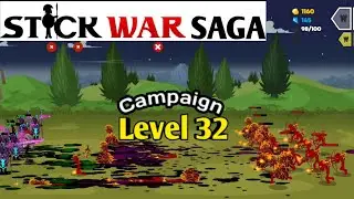 Stick War Saga Campaign Level 32
