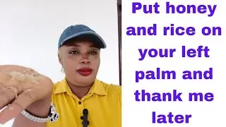 Rub Honey and Rice on your left hand and thank me later