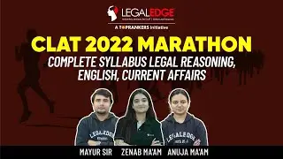 CLAT 2022 Preparation Marathon (Part 2) | Complete Syllabus Practice Questions by Legal Edge