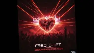 NeonFlux62   Freq Shift (Obsidian Darkroom Edit) Industrial Techno 2026
