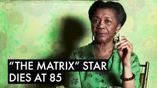 Mary Alice, A Different World&rsquo;s Lettie and The Matrix&rsquo;s The Oracle, Has Died