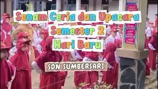 Senam Ceria  dan Upacara Bendera SDN Sumbersari