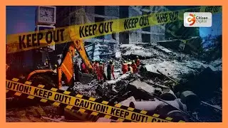 Multi-agency team begins probe into cause of South C building collapse