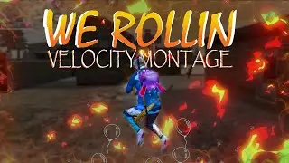 We Rollin - Slowed Reverb | Free Fire Velocity Montage
