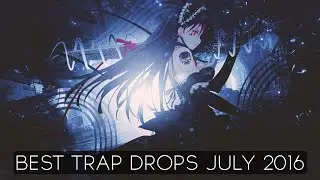 Best Trap Drops July 2016 by DJ DropBack