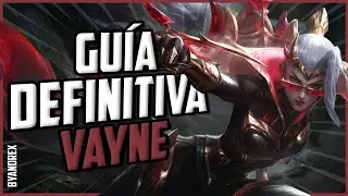 Cómo Jugar Vayne y Carrear con +60% Winrate | Guía ADC S15