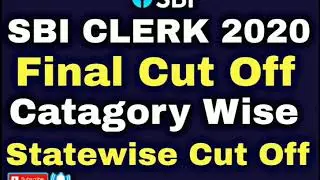 SBI CLERK 2020 FINAL CUT OFF || Catagory Wise And Statewise Mains Cut Off