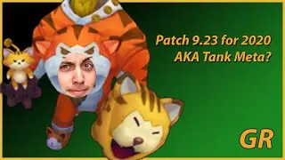 GR LOL Patch 9.23 review