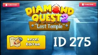 ID 275 Diamond Quest 2 Level Editor