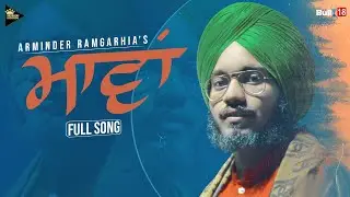 Maavan (Official Song) Arminder Ramgarhia | Latest Punjabi Song 2020 | NexFame Records