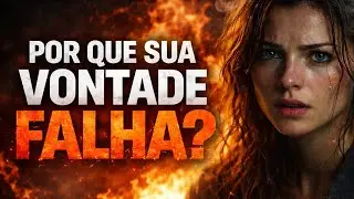 🧠Força de Vontade NÃO Funciona (A Neurociência Explica Por Quê)