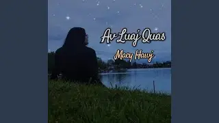 Av Luaj Quas
