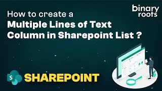 How To Create A Multiple Lines Of Text Column In SharePoint List | SharePoint List Column Types