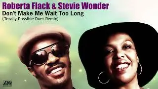 Roberta Flack & Stevie Wonder 