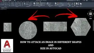 How To attach an Image in Different Shapes and Size in Autodesk Autocad.