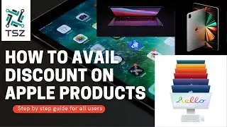 How to Avail Discount on Apple Products - Detailed Tutorial - Tech Savvy Zone