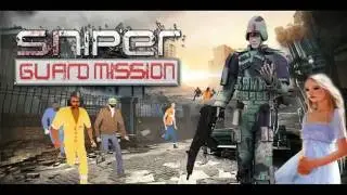 Sniper Guard Mission