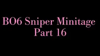 BO6 Sniper Minitage 16