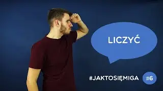 Liczyć, liczyć na kogoś | JakToSięMiga #6 - leksyka polskiego języka migowego (PJM)