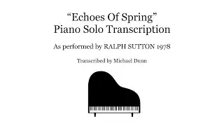 Ralph Sutton Echoes Of Spring Piano Solo Transcription