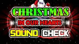 Christmas In Our Heart Remix Soundcheck Djjacobzkie