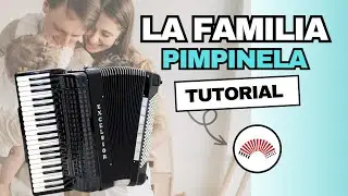 🎹 LA FAMILIA  - LOS PIMPINELA ACORDEON -  TUTORIAL PARA ACORDEON A PIANO -