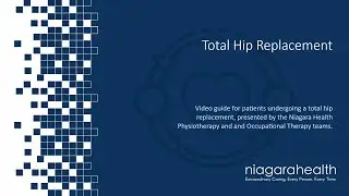 Niagara Health Total Hip Replacement Surgery Patient Guide