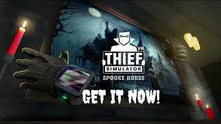 Thief Simulator VR: Spooky House DLC Meta Quest