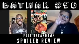 Batman #96 Full Breakdown SPOILER Review Feat. 1st Class Stylez #batman #jokerwars #dccomics #review