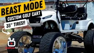 Beast Mode Custom Golf Cart with 35-Inch Tires - GolfCarTV (Episode 4)