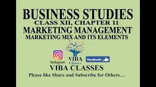 BUSINESS STUDIES, MARKETING MANAGEMENT, CHAPTER 11, MARKETING MIX AND ITS ELEMENTS,