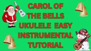Carol Of the Bells Tutorial