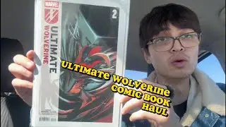 Ultimate Wolverine #2 Comic Book Haul