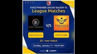 KINGS PREMIER LEAGUE  || SEASON -10 || ( VIKINGS XI BBBL v/s MIGHTY MAVERICKS ) ||