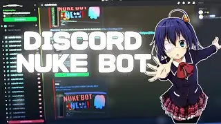 Discord Nuke Bot | Easy Destroy Any Server